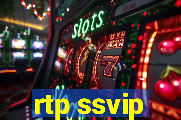 rtp ssvip